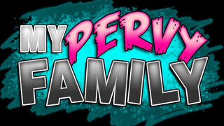 My Pervy Family - Maya Bijou a gigantikus seggű nevelő húgi