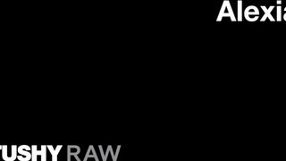 TUSHYRAW - Alexia szűk hátsó lyukba megkúrelva